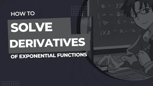 Derivating Exponential Functions